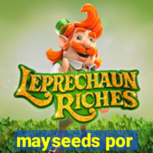 mayseeds por